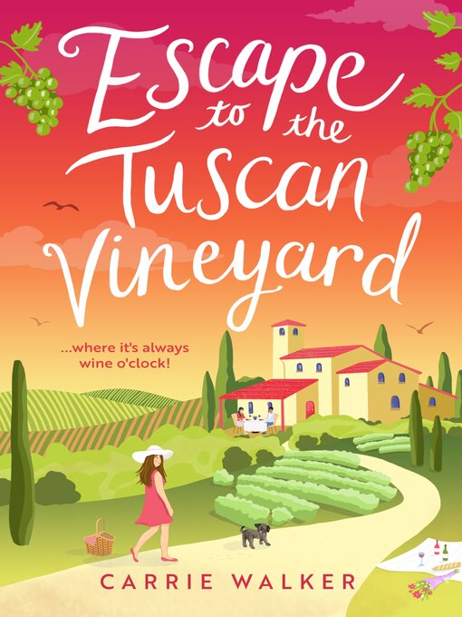 Title details for Escape to the Tuscan Vineyard by Carrie Walker - Wait list